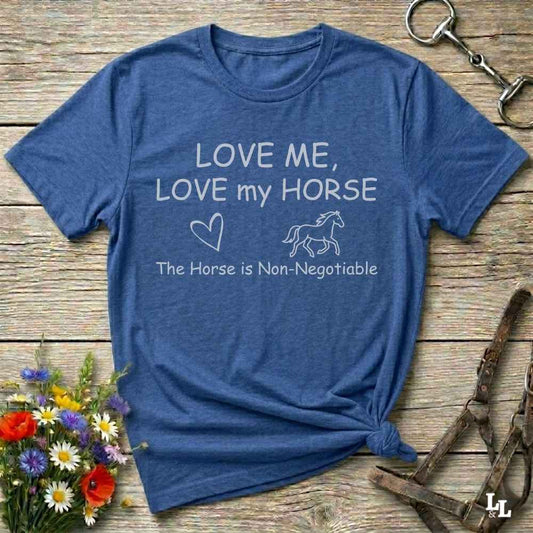 blue  Love Me, Love my Horse T-Shirt for Horse Lovers, Horse Riding Tee for Trail Riding