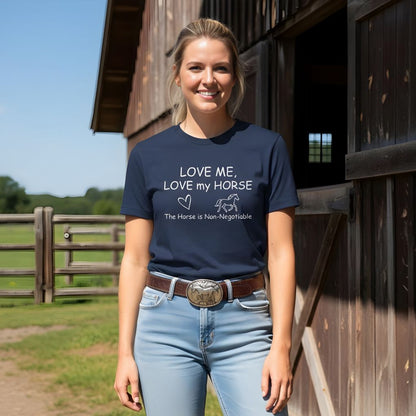 Woman wearing a navy blue t-shirt with horse-themed text, standing in front of a wooden building. Love Me, Love my Horse T-Shirt for Horse Lovers, Horse Riding Tee for Trail Riding