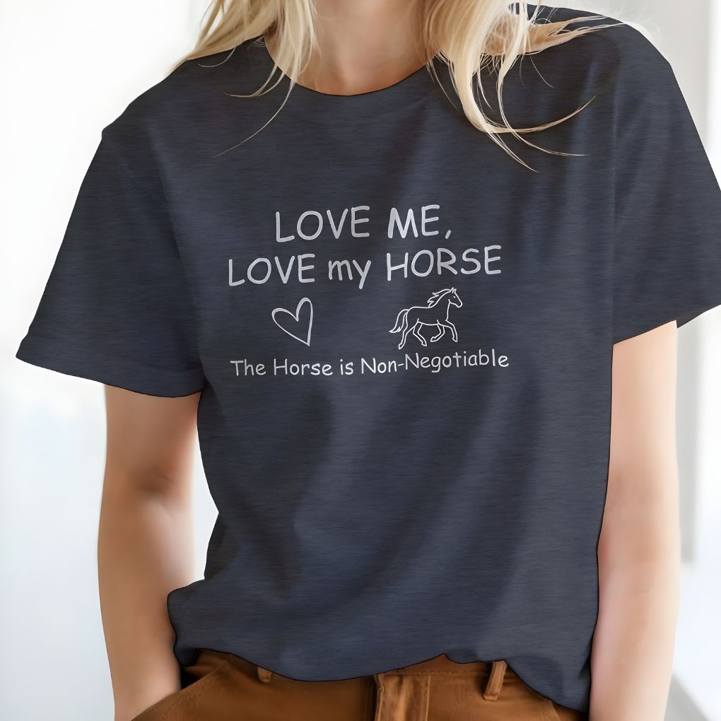 Person wearing a navy blue t-shirt with horse-themed text and graphics. Love Me, Love my Horse T-Shirt for Horse Lovers, Horse Riding Tee for Trail Riding