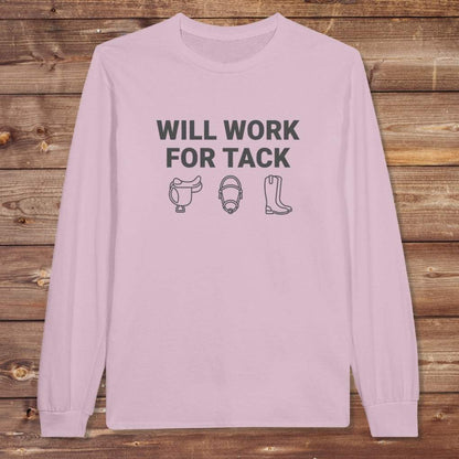 Pink Will Work for Tack Long Sleeve Tee for Horse Riders, Trail Riding for Horse Lovers
