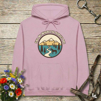 Pink  Find me Where the Horses are Hoodie for Horse Lovers, Barn Wear Hoodie for Riders