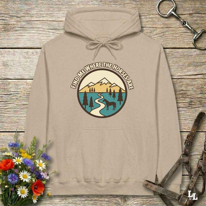 Beige  Find me Where the Horses are Hoodie for Horse Lovers, Barn Wear Hoodie for Riders