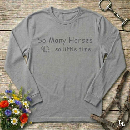 gray  So Many Horses Long Sleeve Tee for Horse Lovers, Riding Tee, Barn Wear for Horse Riders