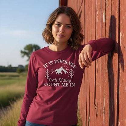 Count Me In Long Sleeve Tee for Horse Riders, Trail Riding Tee, Equestrian Apparel