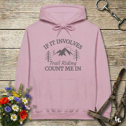 pink Count me In Hoodie for Horse Lovers, Trail Riding Tee for Horse Riders, Equestrian Apparel