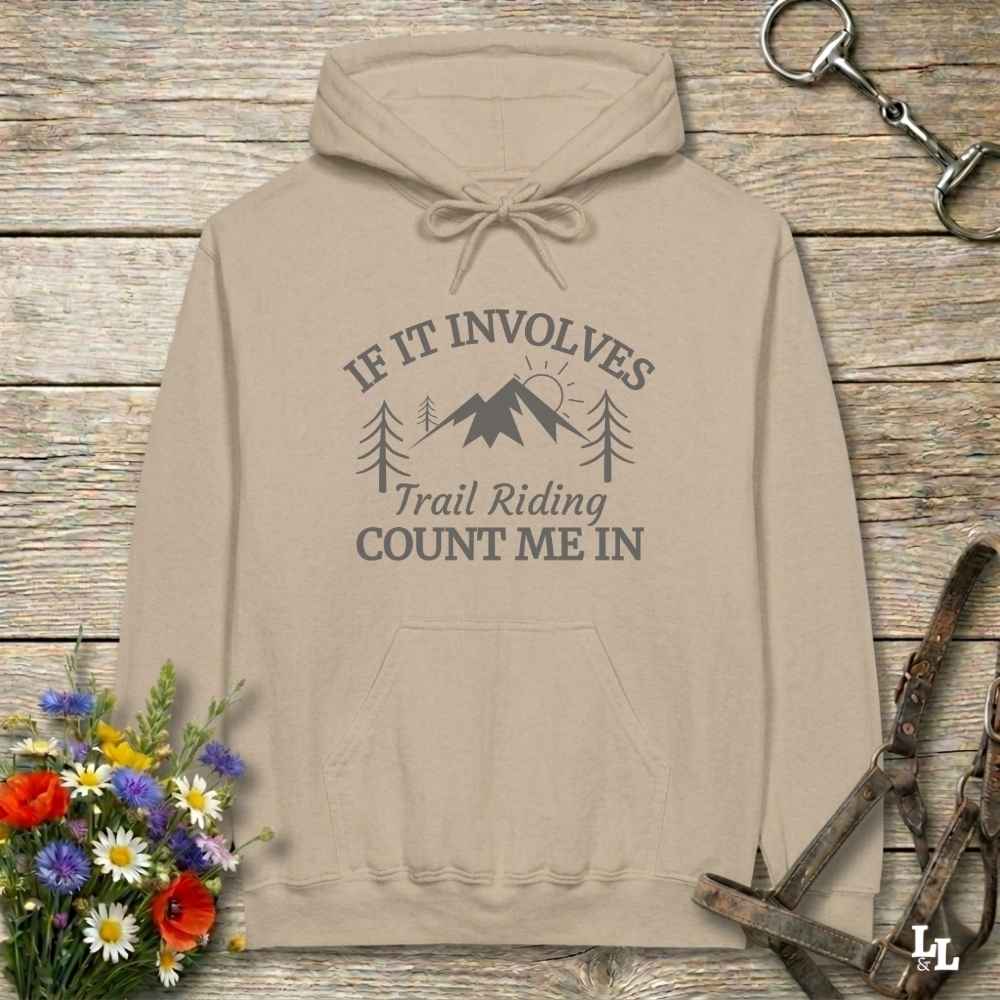 beige Count me In Hoodie for Horse Lovers, Trail Riding Tee for Horse Riders, Equestrian Apparel