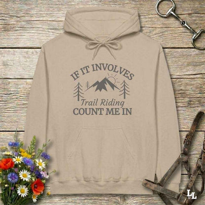 beige Count me In Hoodie for Horse Lovers, Trail Riding Tee for Horse Riders, Equestrian Apparel