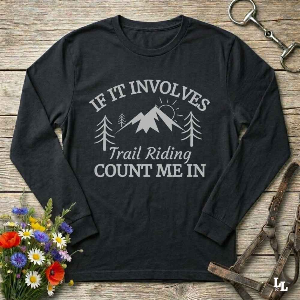 black Count Me In Long Sleeve Tee for Horse Riders, Trail Riding Tee, Equestrian Apparel