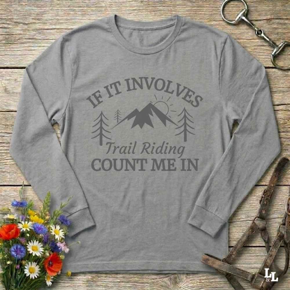 gray Count Me In Long Sleeve Tee for Horse Riders, Trail Riding Tee, Equestrian Apparel