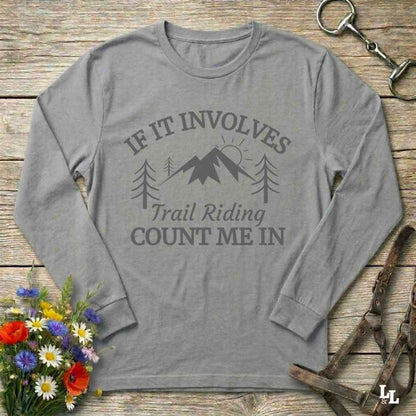 gray Count Me In Long Sleeve Tee for Horse Riders, Trail Riding Tee, Equestrian Apparel