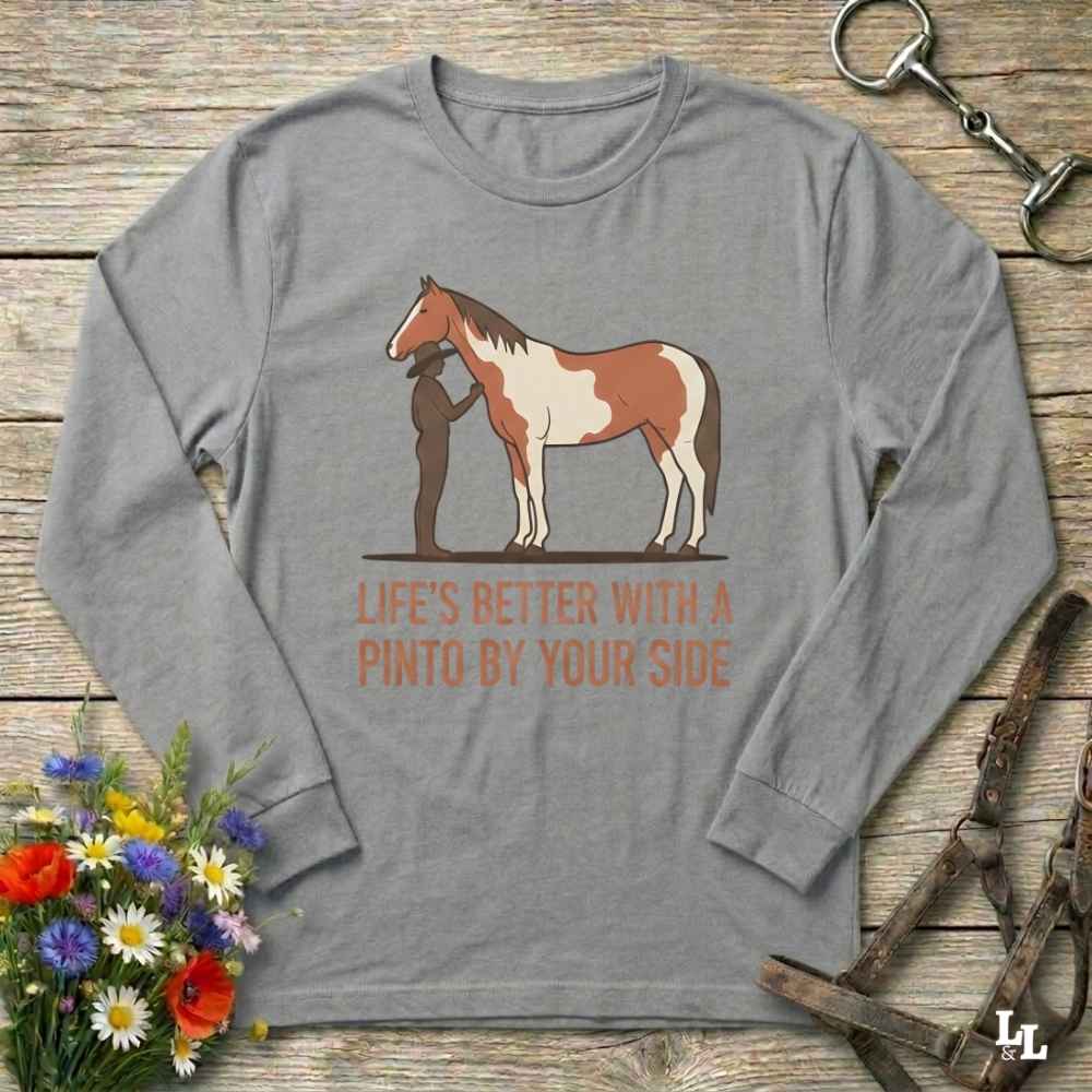 gray Life's Better with a Pinto Long Sleeve Tee for Pinto Lovers, Trail Riding Tee