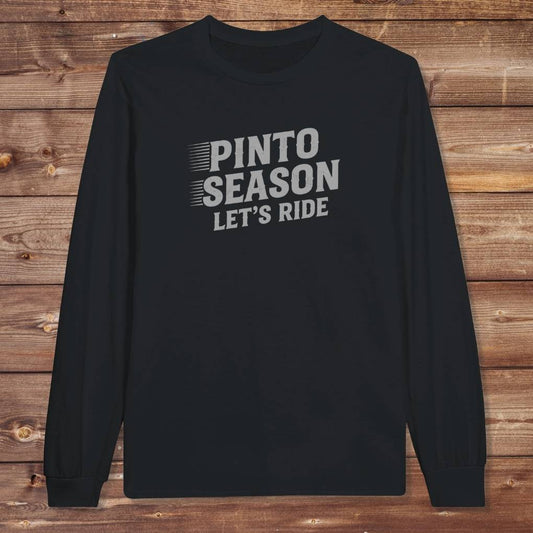 Black Pinto Season Let's Ride Long Sleeve Tee for Pinto Lovers, Trail Riding Tee