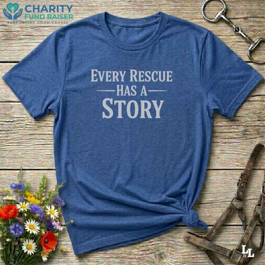 blue Every Rescue has a Story T-Shirt for Horse Lovers, Trail Riding Tee. horse girl shirt, horse mom shirt, horse lover, horse girl, Funny horse lover gifts, Funny horse shirts, Horse girl gifts, Equestrian graphic tees, fathers day gift, Sarcastic horse shirt