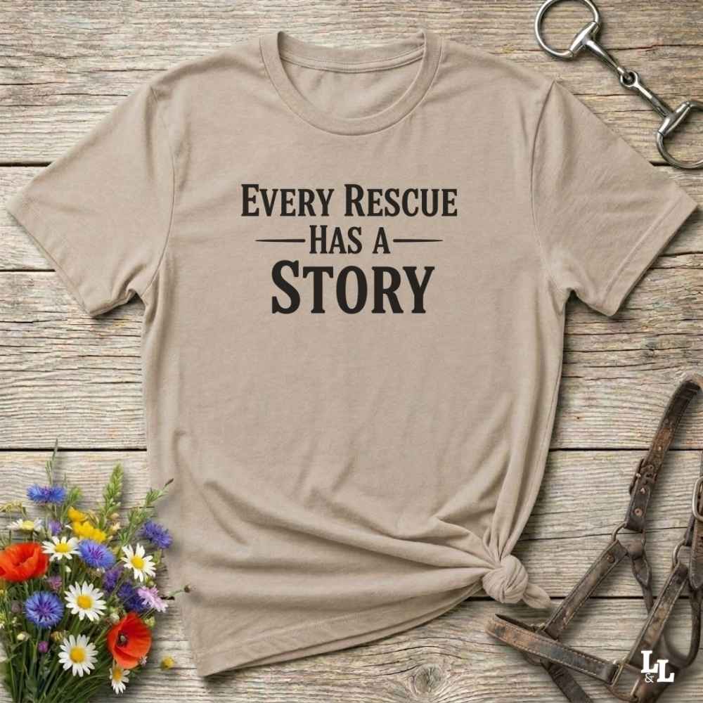 beige Every Rescue has a Story T-Shirt for Horse Lovers, Trail Riding Tee. horse girl shirt, horse mom shirt, horse lover, horse girl, Funny horse lover gifts, Funny horse shirts, Horse girl gifts, Equestrian graphic tees, fathers day gift, Sarcastic horse shirt