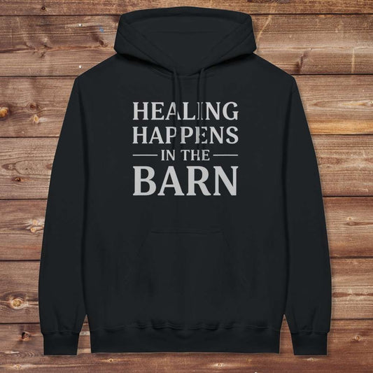 Black Healing Happens in the Barn Hoodie for Horse Lovers, Cozy Barn Wear Hoodie
