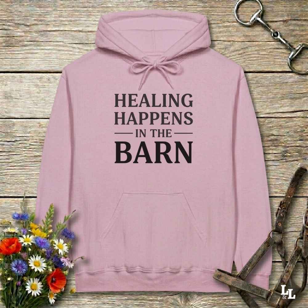 pink Healing Happens in the Barn Hoodie for Horse Lovers, Cozy Barn Wear Hoodie