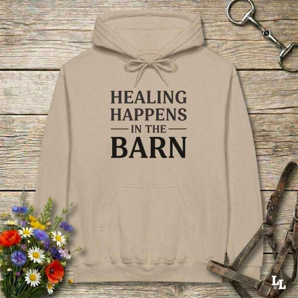 beige Healing Happens in the Barn Hoodie for Horse Lovers, Cozy Barn Wear Hoodie