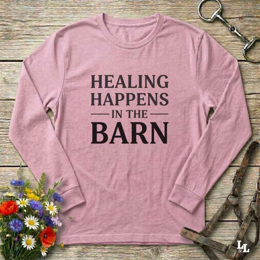 pink Healing Happens in the Barn Long Sleeve Tee for Horse Lovers, Trail Riding Tee