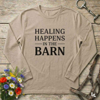 beige Healing Happens in the Barn Long Sleeve Tee for Horse Lovers, Trail Riding Tee