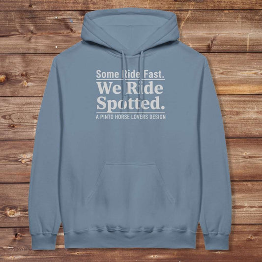 Blue We Ride Spotted Hoodie for Pinto Horse Lovers, Cozy Barn Wear Hoodie