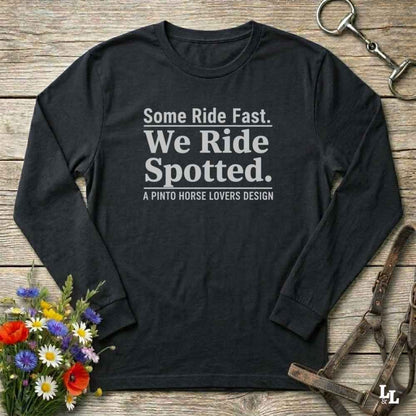 black We Ride Spotted Long Sleeve Tee for Pinto Horse Lovers, Trail Riding Tee
