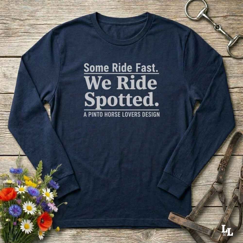 navy blue We Ride Spotted Long Sleeve Tee for Pinto Horse Lovers, Trail Riding Tee