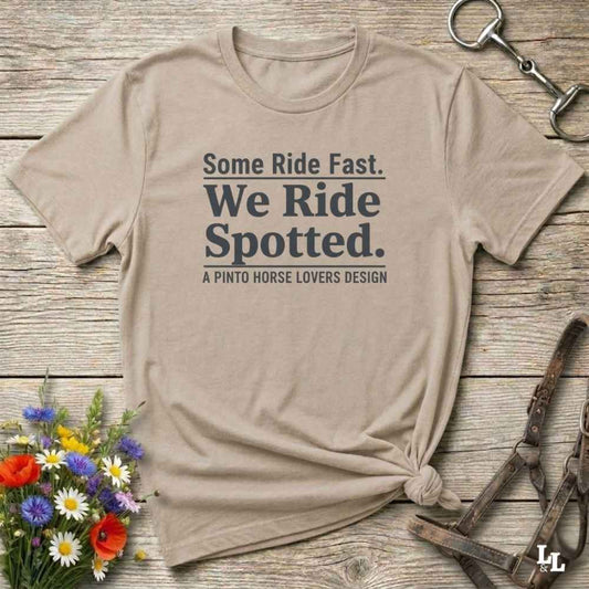 beige We Ride Spotted T-Shirt for Pinto Horse Lovers, Trail Riding Tee for Horse Riders