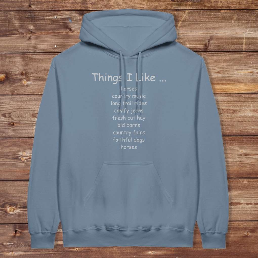 Blue Things I Like Hoodie for Horse Riders, Outdoor Wear, Trail Riding Hoodie Equestrian Apparel