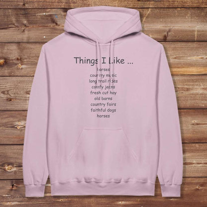 Pink Things I Like Hoodie for Horse Riders, Outdoor Wear, Trail Riding Hoodie Equestrian Apparel