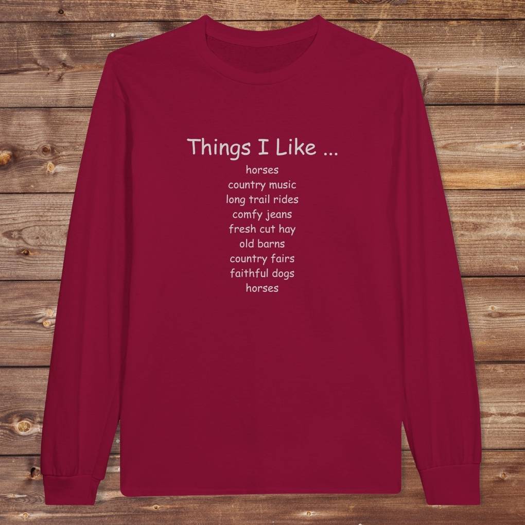 Red Things I Like Long Sleeve Tee for Horse Riders, Outdoor Wear Equestrian Apparel