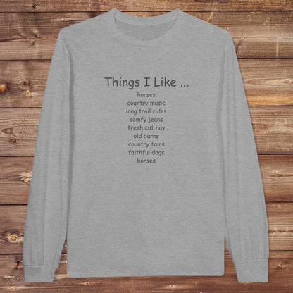 Gray Things I Like Long Sleeve Tee for Horse Riders, Outdoor Wear Equestrian Apparel