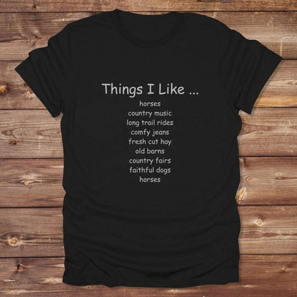 Black Things I Like T-Shirt for Horse Riders, Outdoor Wear Equestrian Apparel, Country Tee