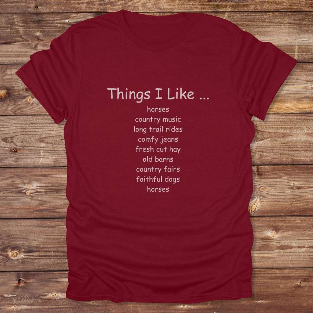 Red Things I Like T-Shirt for Horse Riders, Outdoor Wear Equestrian Apparel, Country Tee
