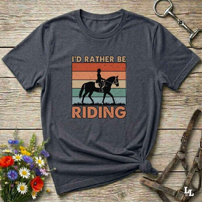 gray I'd Rather be Riding T-Shirt for Horse Riders, Trail Riding Tee, perfect gift for horse lovers