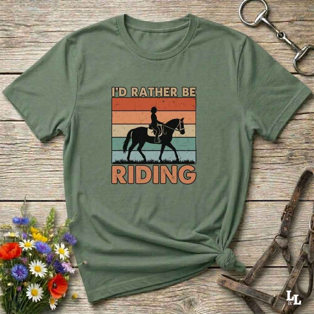green I'd Rather be Riding T-Shirt for Horse Riders, Trail Riding Tee, perfect gift for horse lovers