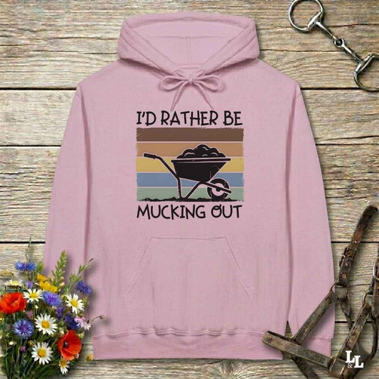 pink I'd Rather be Mucking Out Hoodie for Horse Lovers, Barn Yard Hoodie, perfect gift for horse lover