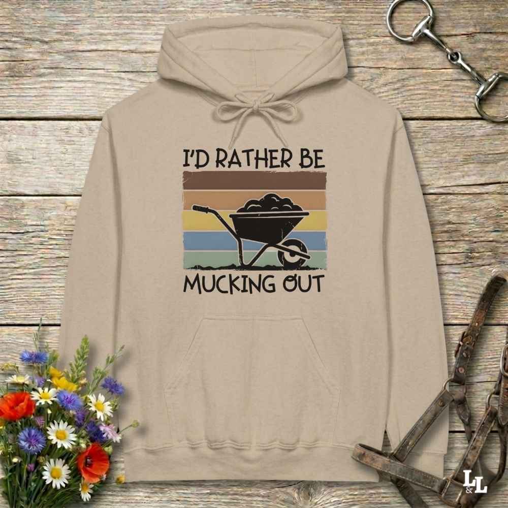 beige I'd Rather be Mucking Out Hoodie for Horse Lovers, Barn Yard Hoodie, perfect gift for horse lover