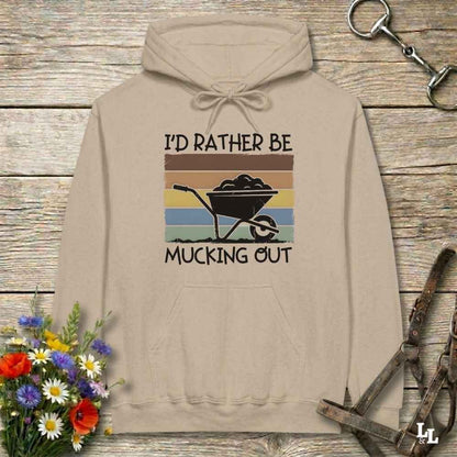 beige I'd Rather be Mucking Out Hoodie for Horse Lovers, Barn Yard Hoodie, perfect gift for horse lover