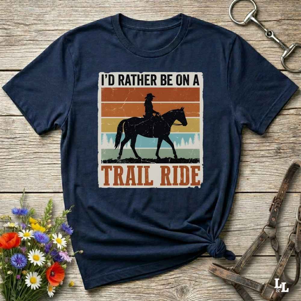 navy blue I'd Rather be on a Trail Ride T-Shirt for Horse Lovers, Trail Riding Tee. Perfect gift for horse lover. 