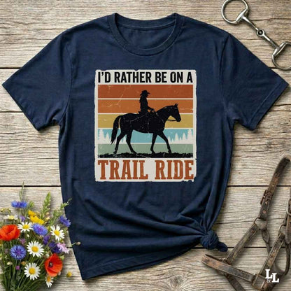 navy blue I'd Rather be on a Trail Ride T-Shirt for Horse Lovers, Trail Riding Tee. Perfect gift for horse lover. 