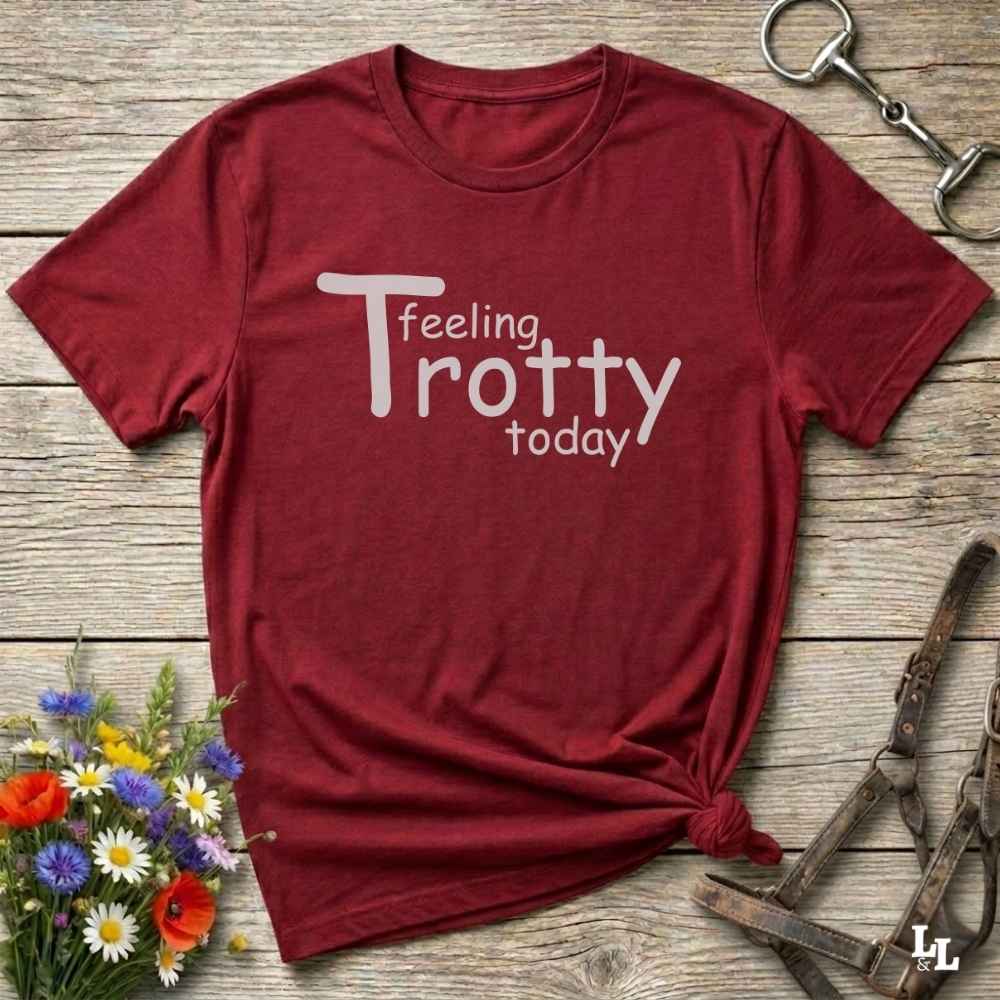 red Feeling Trotty Today T-Shirt for Horse Riders, Equestrian Apparel Trail Riding Tee, perfect gift for horse lovers