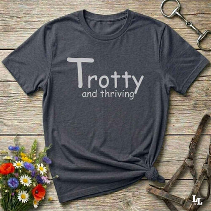 gray  Trotty and Thriving T-Shirt for Horse Lovers, Trail Riding Tee Equestrian Top, perfect gift for horse lovers, mothers day gift