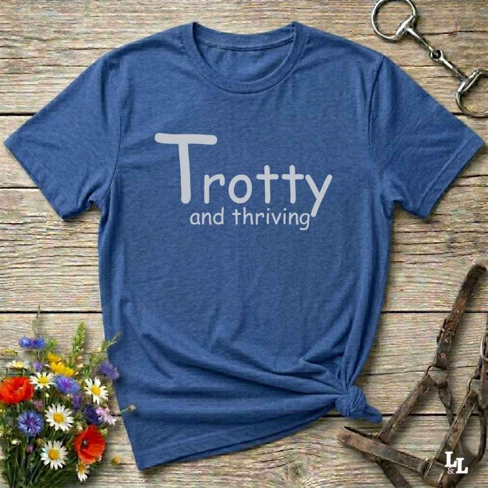 blue  Trotty and Thriving T-Shirt for Horse Lovers, Trail Riding Tee Equestrian Top, perfect gift for horse lovers, mothers day gift