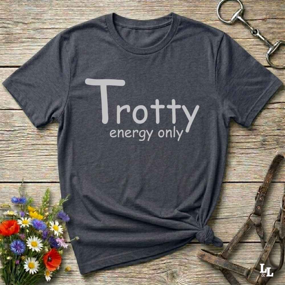 gray Trotty Energy Only T-Shirt for Horse Lovers, Trail Riding Tee Equestrian Wear, perfect gift for horse rider, mothers day present, fathers day present, xmas gift