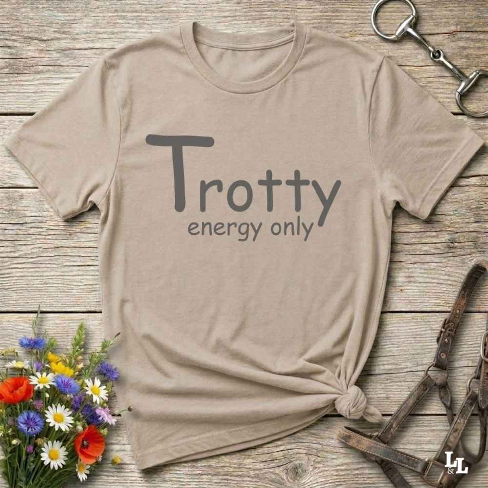 beige Trotty Energy Only T-Shirt for Horse Lovers, Trail Riding Tee Equestrian Wear, perfect gift for horse rider, mothers day present, fathers day present, xmas gift