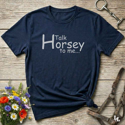 navy blue Talk Horsey to Me T-Shirt for Horse Lovers, Trail Riding Tee Equestrian Barn Wear, perfect present for horse riders, mothers day gift, fathers day gift, xmas gift