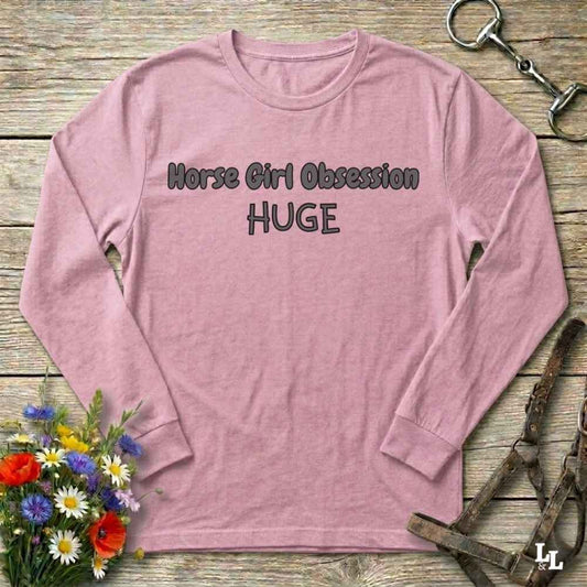 pink Horse Girl Obsession Long Sleeve Tee for Horse Lovers, Trail Riding Tee, perfect gift for horse riders, mothers day gift for horse lovers, fathers gift for horse riders, Xmas gift for horse lovers and riders