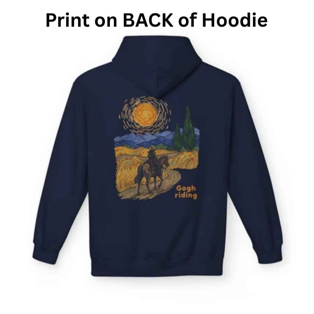 A navy blue hoodie shown from the back on a white background, with a large printed graphic in a Van Gogh-inspired style featuring a rider on horseback and the words 'Gogh riding.' Text at the top reads 'Print on BACK of Hoodie.