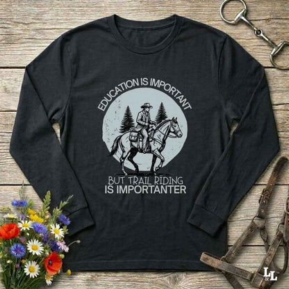 Black Education is Important Long Sleeve Tee for Horse Lovers, Equestrian Wear, horse girl shirt, horse mom shirt, horse lover, horse girl, Funny horse lover gifts, Funny horse shirts, Horse girl gifts, Equestrian graphic tees, fathers day gift, Sarcastic horse shirt