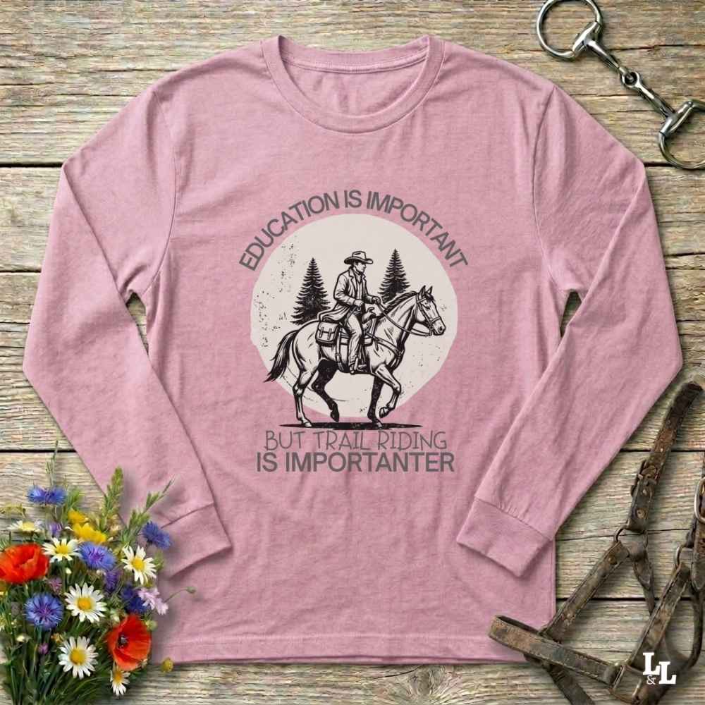 Pink Education is Important Long Sleeve Tee for Horse Lovers, Equestrian Wear, horse girl shirt, horse mom shirt, horse lover, horse girl, Funny horse lover gifts, Funny horse shirts, Horse girl gifts, Equestrian graphic tees, fathers day gift, Sarcastic horse shirt